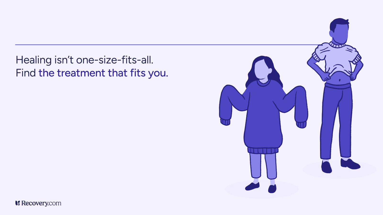 Minimalist infographic with purple illustration of two people - one person with arms raised in celebration and another standing confidently. Text reads 'Healing isn't one-size-fits-all. Find the treatment that fits you.' Recovery.com logo at bottom.